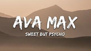 Ava Max - Sweet but Psycho (Lyrics)