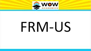 What is FRM US Course | How & Where to Study FRM US ? | Is FRM US Tough? | Is FRM US Costly?