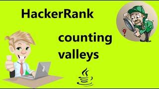 counting valleys hackerrank solution in java 8 | Hackerrank Algorithm