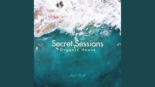 Secret Sessions (Organic House)