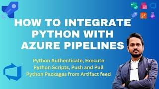 How to create a Python pipeline in Azure DevOps? | How Python can be used in Azure | Python Tutorial