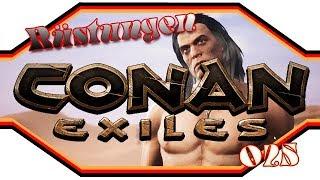 Conan Exiles [025]  Rüstungen in Conan Exiles Teil 1  Guide