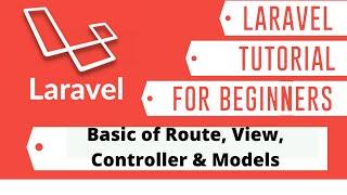 #2 What is Route View Controller & Model  In Laravel | Laravel Tutorial For Beginners step by step