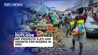 IMF Projects 3.2% GDP Growth for Nigeria in 2023