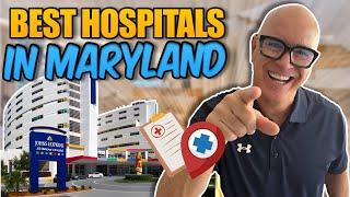 BEST Hospitals in Baltimore Maryland #besthospitalsinmaryland #lifeinbaltimoremaryland