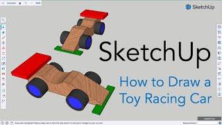 SketchUp How to Draw a Toy Race Car