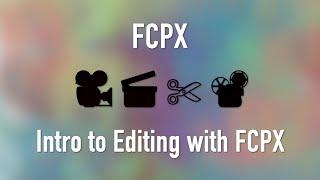 Learn Final Cut Pro X from Install to YouTube - Full Beginner Tutorial | Edit like a Pro!