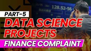 Data Science Projects | Part 5 | Finance Complaint