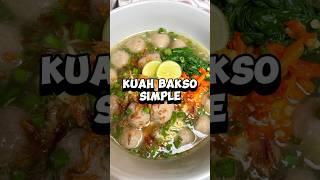 Kuah Bakso Simple #kuahbakso #baksosapi #masakanindonesia #resepsimple #menusederhana #jajanan