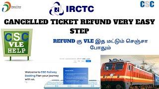 Irctc csc cancel ticket Refund in simple step tamil