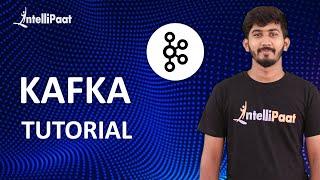 Kafka Tutorial | Learn Kafka | Intellipaat