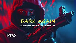  Dancehall Instrumental Beat 'Dark Again' - 2024 "