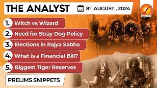 The Analyst 8th August 2024 Current Affairs Today | Vajiram and Ravi Daily Newspaper Analysis