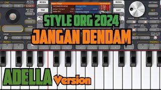 Style org 2024 Gratiiss‼️ Jangan Dendam sampling adella