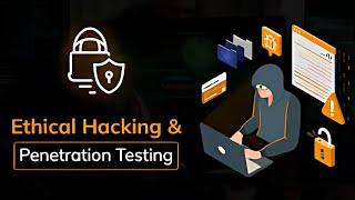 Full Ethical Hacking & Penetration Testing Course: A Path to Cybersecurity Mastery