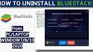 How to Uninstall BlueStacks from PC/Laptop, Window 7/8/10