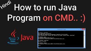 How to Run Java Program in Command Prompt on Windows 7/8/10 in Hindi | 2021