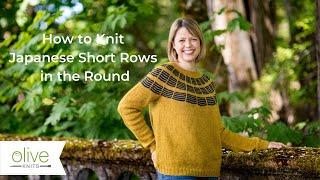 Japanese Short Rows in the Round with Olive Knits