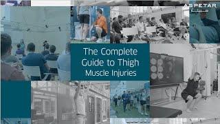 The Complete Guide to Thigh Muscle Injuries