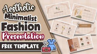 Aesthetic PPT template || Minimalist Fashion Template