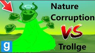 NEW! Nature Corruption Boss/Final Phase Vs Trollge | Universal Pack - (Trollge Mod Pack) - GarrysMod