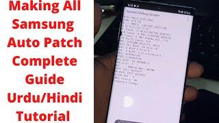 Making All Samsung Auto Patch Complete Guide Urdu/Hindi Tutorial samsung super autopatcher tutorial