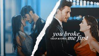 Ozan & Esra | You Broke Me First • Aşk Mantık İntikam [Cunning Single Lady] (eng sub)