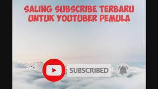 SALING SUBSCRIBE TERBARU PALING AMAN 2020