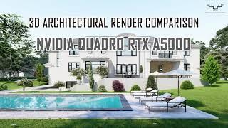 3D Architectural Render Comparision Nvidia RTX A5000 vs RTX 2060 Super Lumion Render