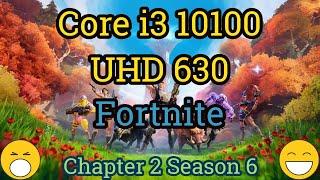 Core i3 10100 + UHD Graphics 630 =  FORTNITE [Performance Mode]