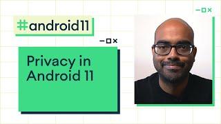 All things privacy in Android 11