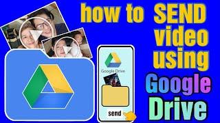 how to send video using Google Drive | paano mag send ng video gamit ang google drive