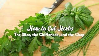 Knife Skills: How to Cut Herbs