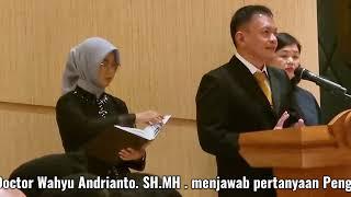 @KangHadiConscienceDr.Akhmad Budi Cahyono.SH.MH. Uji Promovendus Doktor Wahyu Andrianto.SH.MH.FHUI