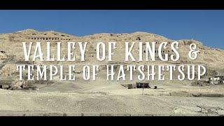 Kevin In Egypt: Day 9.1 - Valley of the Kings & Temple of Hatshetsup