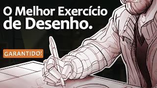 O Exercício de Desenho Que MUDOU A MINHA VIDA!