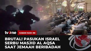 Pasukan Militer Israel Serang Masjid Al-Aqsa saat Warga Palestina Beribadah | Kabar Hari Ini tvOne