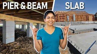 Pier and Beam vs Slab Foundations | Which one should you choose?