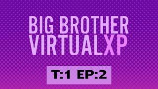 WebVídeo - T:1 EPISÓDIO:2 | BBB VIRTUAL XP