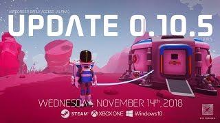 Astroneer Update 0.10.5 Patch Notes