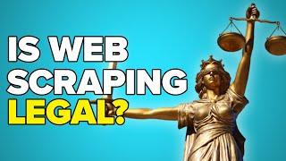 Is Web Scraping Legal? (Legal Analysis)