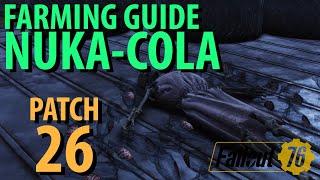 Fallout 76: NUKA-COLA Farming Guide, Patch 26