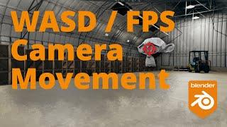 Blender - Move With WASD Viewport Camera Controls