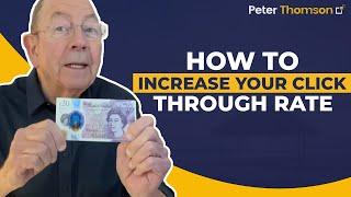 How to Increase Your Click Through Rate | Marketing Tips | Peter Thomson