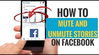 How to Mute and Unmute Stories on Facebook