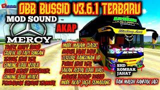 UPDATE OBB BUSSID V3.6.1MOD SOUND MERCYGRAFIK SUPER RINGANBus Simulator Indonesia