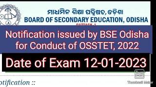 Notification issued by BSE Odisha  fir Conduct of OSSTET, 2022// Date of exam 12-01-2022