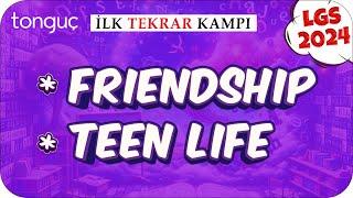Friendship, Teen Life  LGS İlk Tekrar Kampı #İngilizce #2024LGS