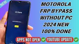 LatestMotorola FRP Bypass 2024 Android 14 Without PC | Apps Not Working, Youtube Update Fix