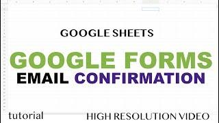 Google Forms - Email Notification Script - Send Confirmation Emails to Users